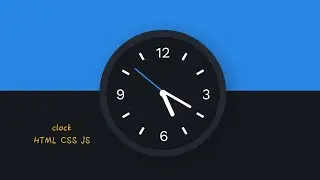 How to Create Analog Clock using HTML CSS and JAVASCRIPT