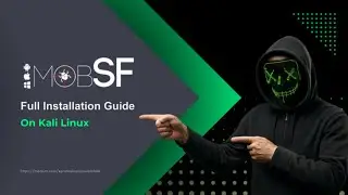 MobSF Installation on Kali Linux | Cybersecurity