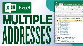 How To Combine Multiple Email Addresses into One Line using Excel