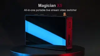 An All In One Portable Live Streaming Video Switcher - Movmagic Magician X5