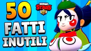 50 USELESS FACTS about BRAWL STARS!