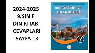 9.  Sınıf Din Kültürü Kitabı Cevapları Sayfa 13 Meb Yayınları 2024-2025