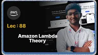 Lec : 88 - AWS Lambda