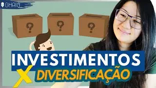 Diversificação nos investimentos