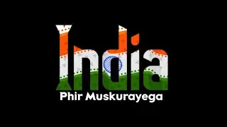 Fir Muskurayega India | Latur |  An initiative by SK Graphics and SR Studio