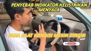 PENYEBAB INDIKATOR AKI MENYALA PADA SAAT MESIN DINGIN