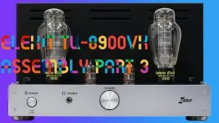 Elekit TU-8900VK Single Ended Tube Amp build: Assembly (3/4)