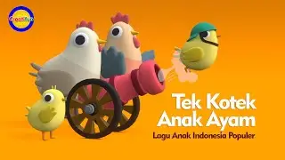 Tek Kotek (Anak Ayam) - Lagu Anak Indonesia Populer