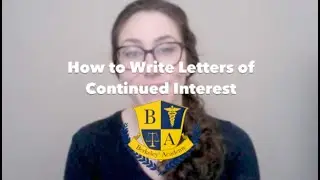How to Write Letters of Continued Interest