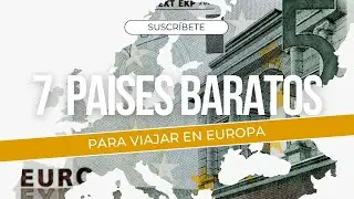 🌍 Los 7 Países MÁS BARATOS para Viajar en Europa en 2025 ✈️ ¡Ahorra en tus Próximas Vacaciones!