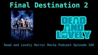 160 Final Destination 2 (2003)