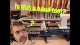 Is a lathe a hand tool?  YES!! Prove me wrong...