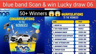 blue band luckydraw 06 winners list || blue band scan and win