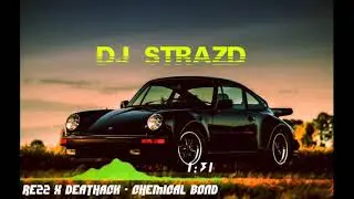 Rezz x Deathpact - Chemical Bond ( Bass Boosted)