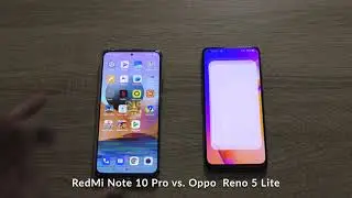Xiaomi Redmi Note 10 Pro vs Oppo Reno5 Lite: Comparison - speed test and camera comparison