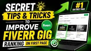 Secret Tips and Tricks to Improve Fiverr Gig ranking on First Page