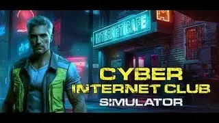 💻Como Empezar de Forma Optima en CYBER INTERNET CLUB SIMULATOR💻