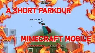 A Short Parkour On Minecraft Mobile.....