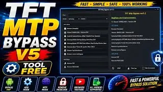 TFT MTP BYPASS V5 FREE TOOL 