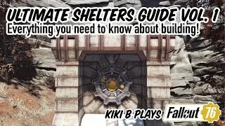 Everything You Need to Know to Build Your First Shelter || Fallout 76 Ultimate Shelters Guide Part 1