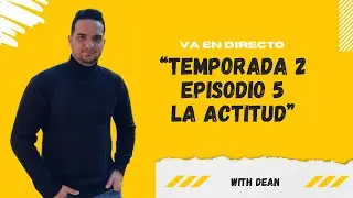 La Actitud | S2E5 Podcast