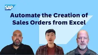 Automate the Creation of Sales Orders from Excel Files