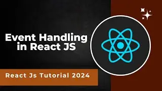 #11 Event Handling in React | Event Handling in React JS | React JS tutorial in Hindi 2024