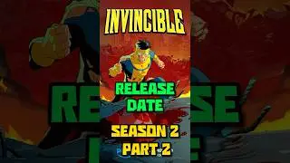 Invincible Season 2 Part 2 Release Date REVEALED 