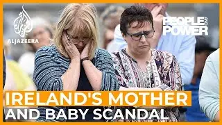 IRELAND'S MOTHER AND BABY SCANDAL