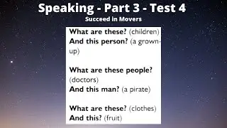 4.3 | Speaking - Part 3 - Test 4 | Succeed in Movers