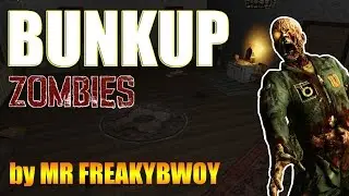 BUNKUP - CUSTOM ZOMBIE MAP by MR FREAKYBWOY BLACK OPS 3 PC NOT DLC 5