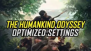 Ancestors: The Humankind Odyssey — Optimized PC Settings for Best Performance