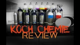 Quality German Engineering - Koch Chemie Brand Review