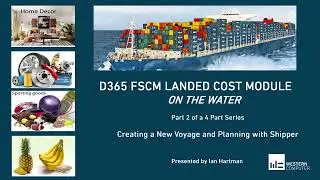 D365 FSCM Landed Cost Module Part 2: Creating a New Voyage  and Planning with Shipper