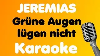 JEREMIAS • Grüne Augen lügen nicht • Karaoke