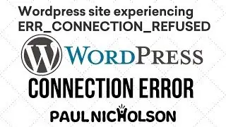 Wordpress Refused To Connect Server Error - Quick Fix