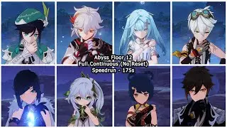 [Genshin Impact] 3.7 Abyss Floor 12 Full Continuous (No Reset) Speedrun - 175s.