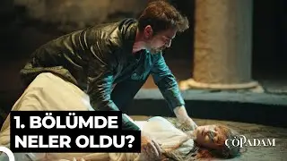 Çöp Adam 1. Bölüm Özeti