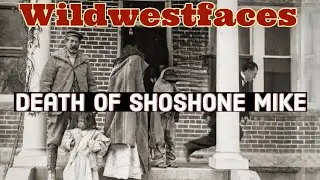 Death of Shoshone Mike