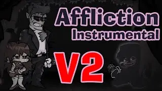 Affliction V2 Instrumental | Funkin Corruption Reimagined OST