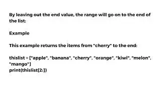 Python Range of indexes, Negative indexes and Check if item exists