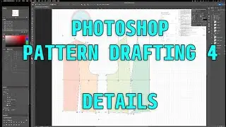 Photoshop Pattern Drafting 4 - Details
