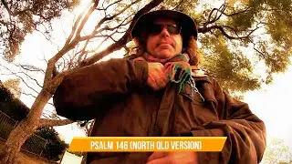 Psalm 146  (North Queensland Version) - Hugh & Huw