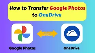 How to Transfer Google Photos to OneDrive (2025 Guide)