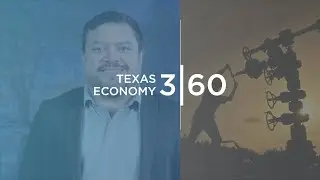 Texas Economy 360: March 2023