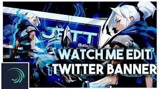 watch me edit Twitter banner/header - jett valorant (Alightmotion)