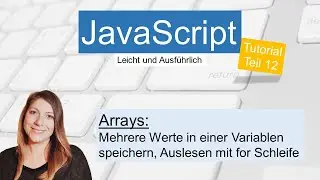 Arrays, JavaScript Tutorial German Part 12