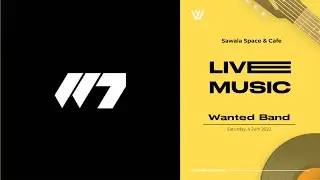 Sawala Space & Cafe Live Music | Wanted Band #2