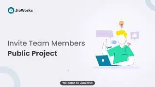 How to invite Team Member under Public Project in JioWorks | Work Management Tool