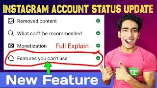 Instagram Account Status New Feature | Instagram Features You Can't Use Full Explain